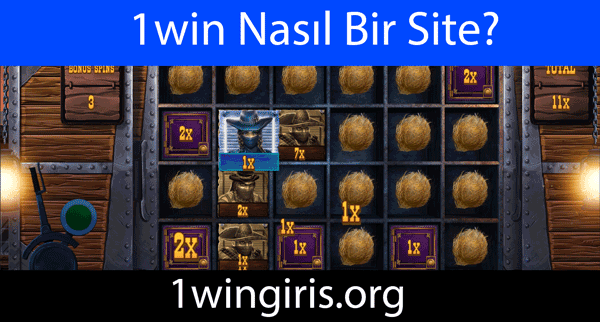 1win Nasıl Bir Site?